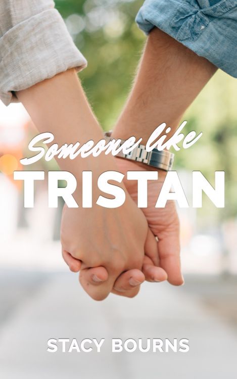Someone Like Tristan Someone Like Tristan Book Cover